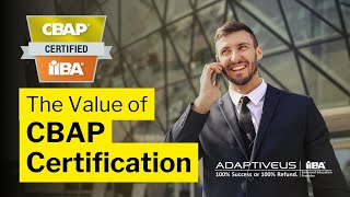 The Value of CBAP Certification