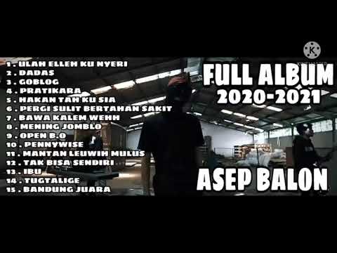 Asep Balon full album terbaru 20202021 480p