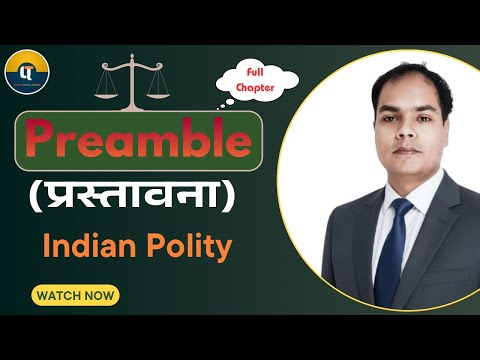 Preamble of Indian Constitution Explained | Polity by Dheerendra Sir | QuickTarget 