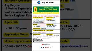 Punjab and Sind Bank Recruitment 2025 | New Vacancy 2025 | Daily Job Alerts #shorts