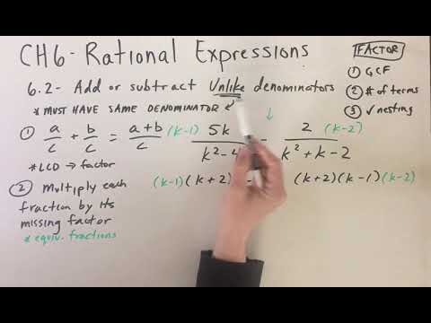 6.2 - Add/Subtract Rational Expressions with UNLIKE Denominators