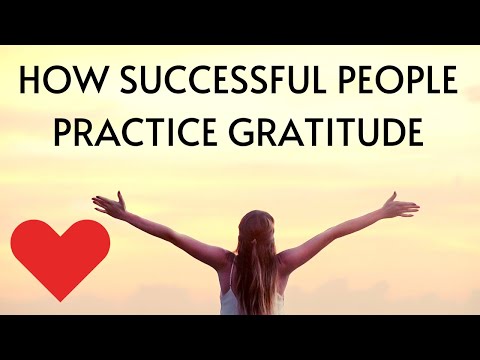 Successful people do gratitude practice [The power of gratitude]