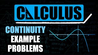 Continuity Example Problems