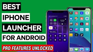 3 Best iPhone Launcher Apps For Android | iOS 16 Launcher For Android