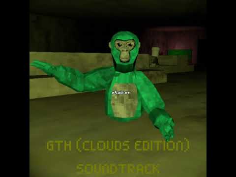 GTH (CLOUDS EDITION) SOUNDTRACK ‘og corruption ambience’