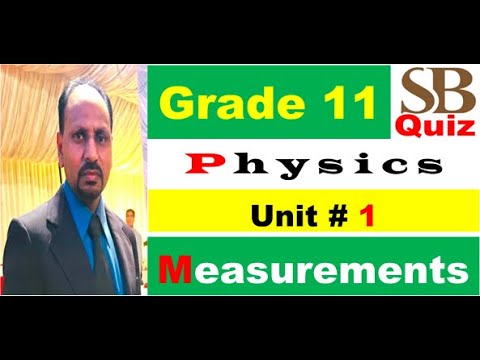 Physics: Grade 11, Chapter-1-Measurement