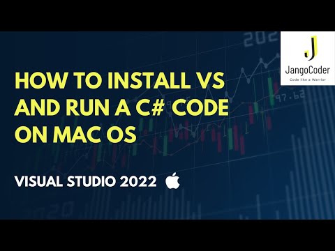 How to Install Visual Studio and run a C# Program on MacOS