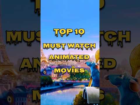 10 must watch Animated Movies | #animated #animatedcartoon #disneymovies #movieshorts #viralvideo