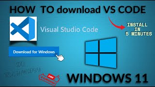 How Install Visual Studio Code on Windows 11 (VS Code)