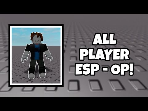 [Script #2] All Players ESP Script - OP!