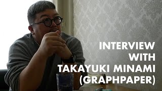 [Part 1] Interview with Graphpaper Director Takayuki Minami / What kind of brand is Graphpaper?