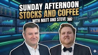 Sunday Afternoon Coffee & Stocks with Matt aka White House Quant