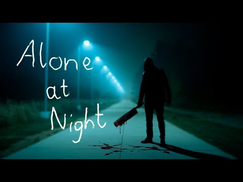 Alone at Night | Independent Horror Short Film 4k