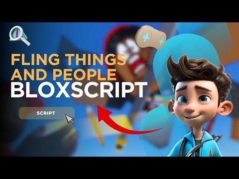 Fling Things and People Script (2025) | Fly, Super Strength & Troll GUI NO KEY [BLOXSCRIPT]
