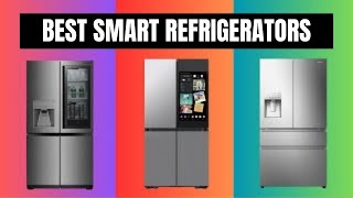 Best Smart Refrigerators 2026 - The Only 7 You Should Consider Today