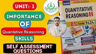 "Unit 1 – Importance of Quantitative Reasoning Skills | BS 9424 | Self Assessment Questions"