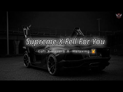 Supreme x Fell for you❣️ [ Slowed and Reverb ] Attitude Songs | Shubh Ft. Sonam bajwa