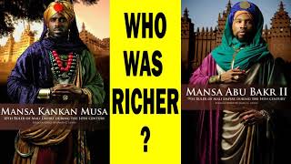 Who Was Richer? Mansa Musa vs Abubakari Keita II