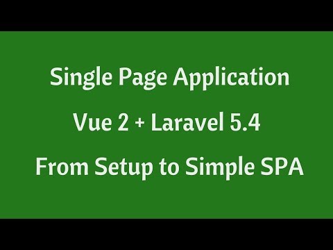 Full Stack Vue.js and Laravel - Part 1