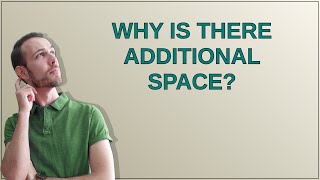 Tex: Why is there additional space?