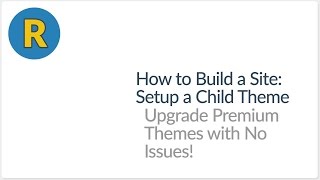 How To Setup a Child Theme