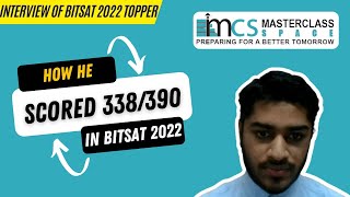 BITSAT 2022 Topper (338/390) from MCS  | Masterclass Space BITSAT Test Series 2023 | BITSAT 2023