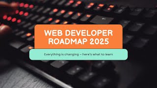 🌐 Web Dev Roadmap 2025 – Everything Is Changing! 🚀 #WebDevelopment2025 #WebDevRoadmap