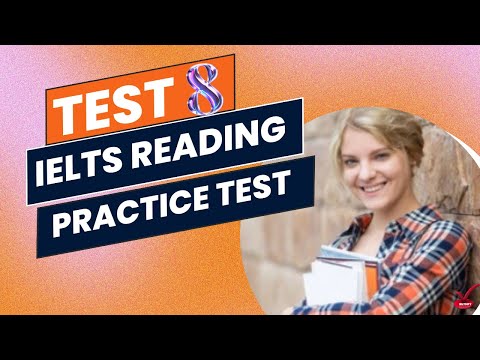 IELTS Reading Practice Test 2023 With Answers Test 8