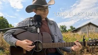"Long black train" (Cover)