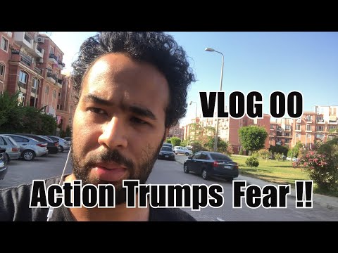 VLOG 00 - ازاي تهزم خوفك؟