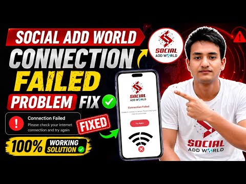 Social Add World Connection Failed Problem Fix | 100% Working Solution