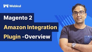 Magento 2 Amazon Integration Plugin - Overview
