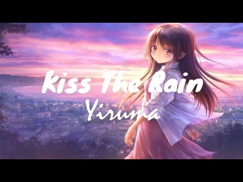 Yiruma - Kiss The Rain (Piano tone)