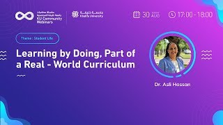 Learning by Doing, Part of a Real - World Curriculum by Dr.Asli Hassan