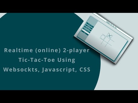 Realtime (online) Multiplayer Tic Tac Toe with websockets part 1 |Node  JS Project