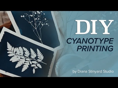 DIY Cyanotype Printing