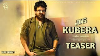 Kubera Official Teaser | Nagarjuna , Dhanush , Shekar Kammula ,DSp ,Rashmika | Kubera Teaser