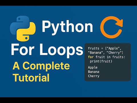 Mastering Python For Loops
