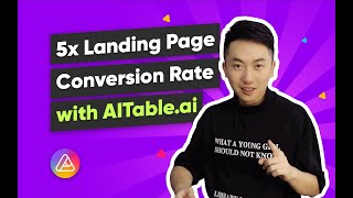 5x Landing Page Conversion Rate with AITable.ai