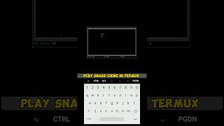 (TERMUX) OP *SNAKE*🐍 GAME 🎮😍🤯
