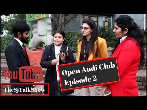 Open Audi Club | Episode 2 | LPU ENGAGE | TheSjTalkShow