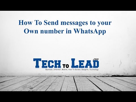 How To Send Messages to Own Number in WhatsApp