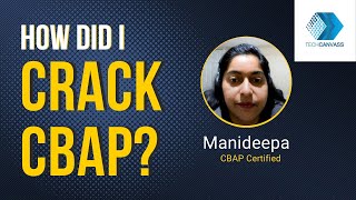 How did I crack CBAP in first attempt | CBAP Success Story - Manideepa | Techcanvass