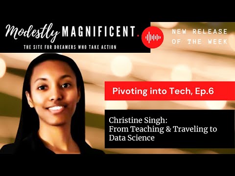 Episode 6 Part 3 | From Teacher to Data Science | Pivoting into the Tech Field
