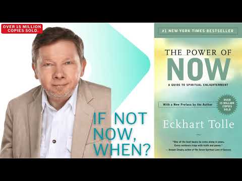 This Will Change How You See Life | The Power of Now by Eckhart Tolle