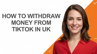 How To Withdraw Money From Tiktok In Uk - AshleyHowTo