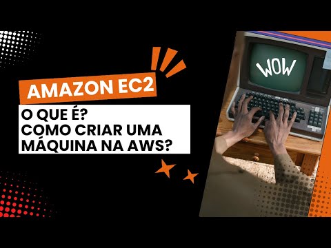 Amazon EC2 | What is it? What is it for? Tutorial on how to run an instance on AWS