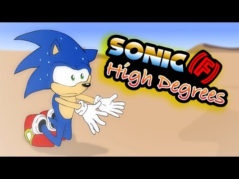 Sonic High Degrees (F) :: [Small Animation]