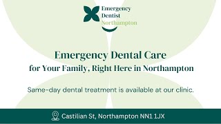 ⚡ Need an Emergency Dentist in Northampton?
