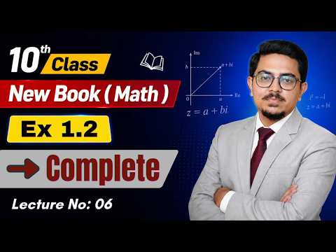 10th Class Math New Book | Exercise 1.2 Complete | Chapter 1 | All Parts Solution | ex 1.2 Q1 to Q7